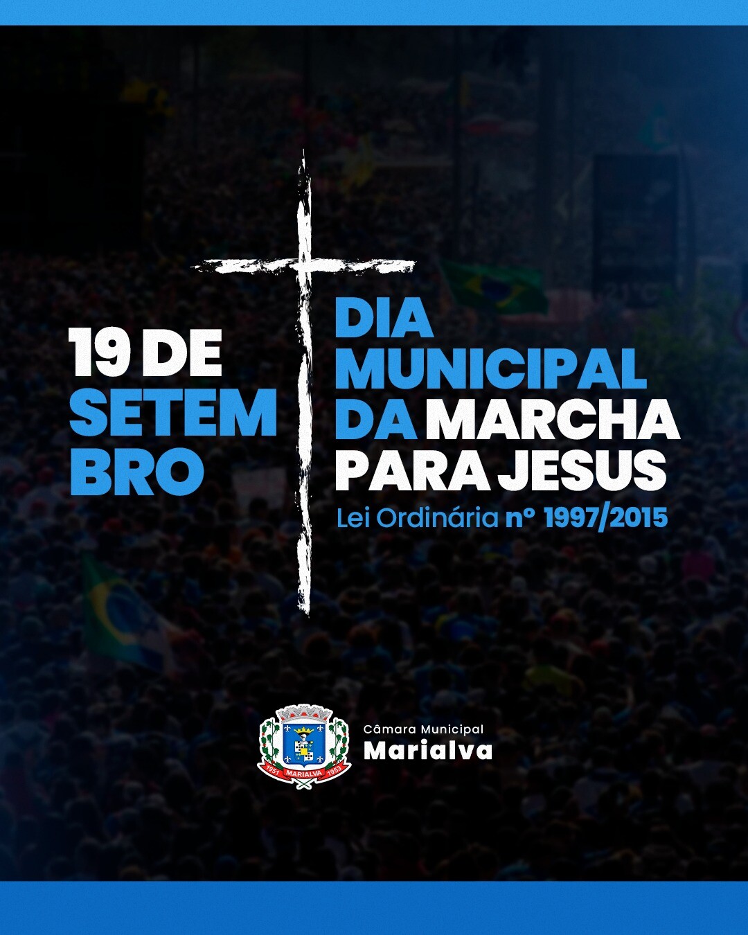 Dia Municipal da Marcha para Jesus